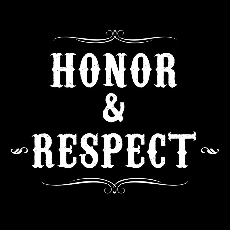 honor & respect