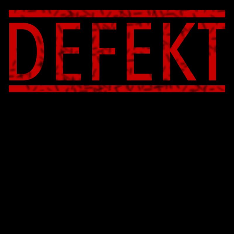 DEFEKT