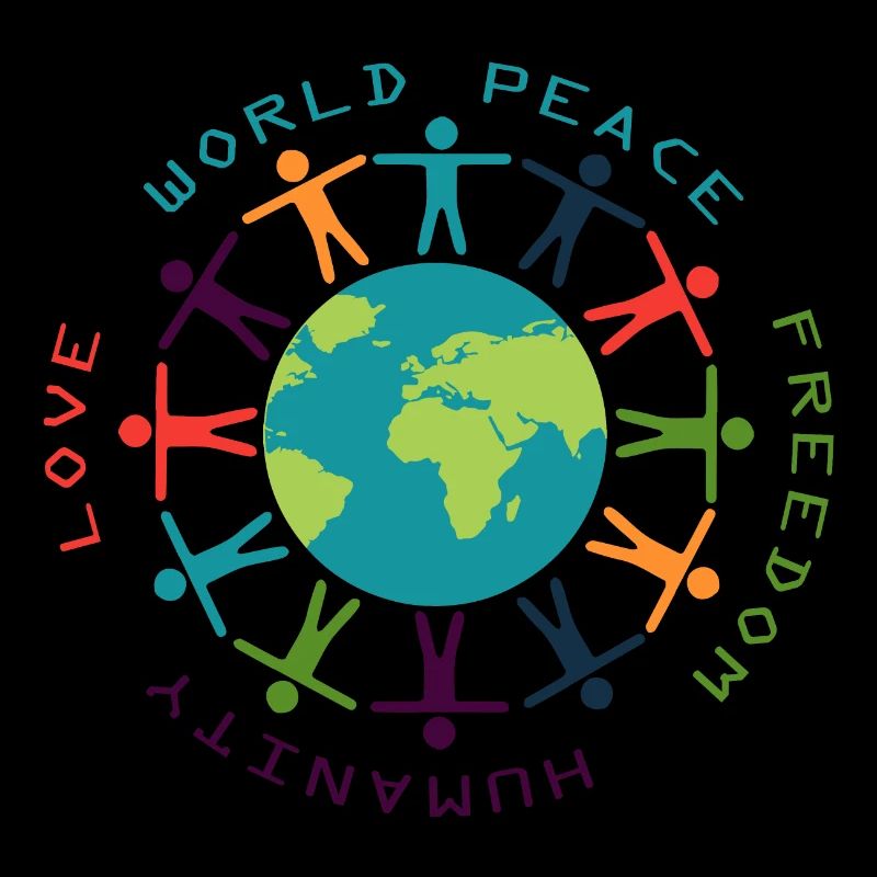 World peace - freedom - humanity