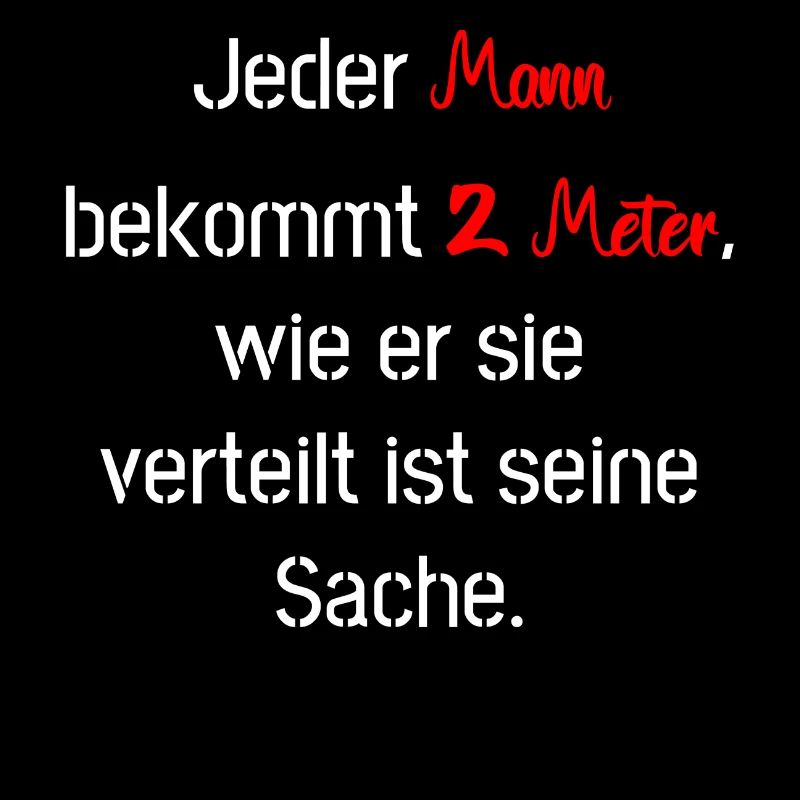 Jeder Mann 2 Meter Geschenk Geschenkidee lustig