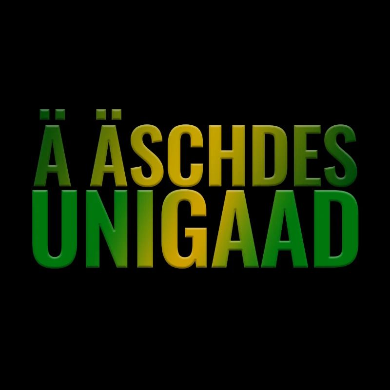Sächsischer Spruch Ä äschdes Unigaad