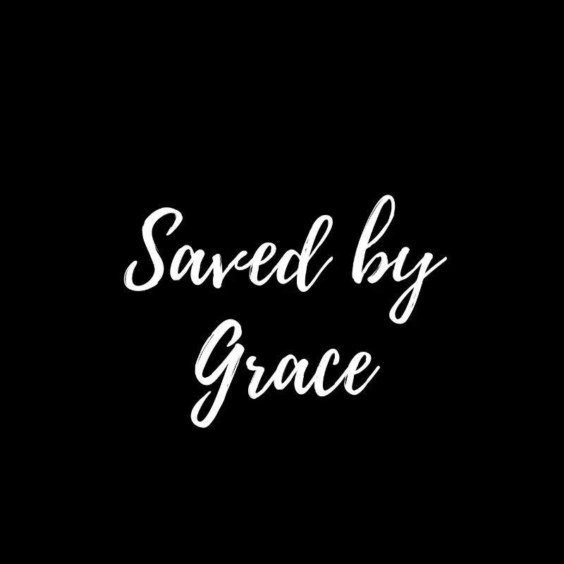 Saved by Grace