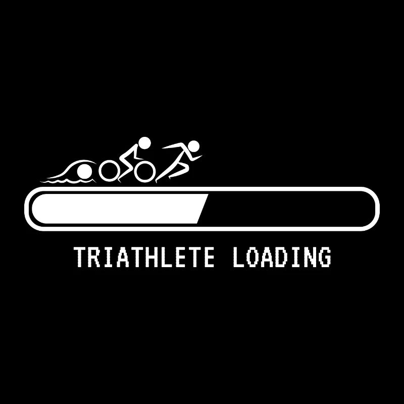 Triathlon Triathlete Loading - Gift Idea