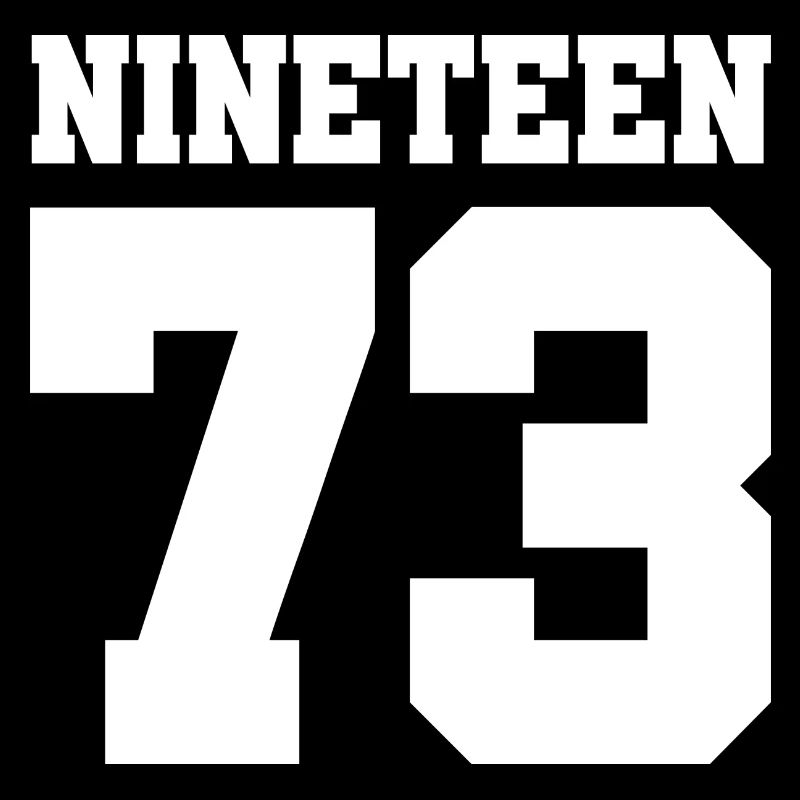 Birthday Year Nineteen Gift 1973 73