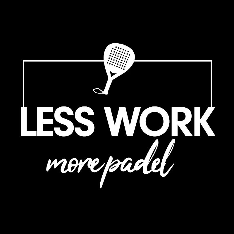 Less work more padel