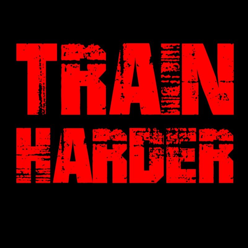train harder