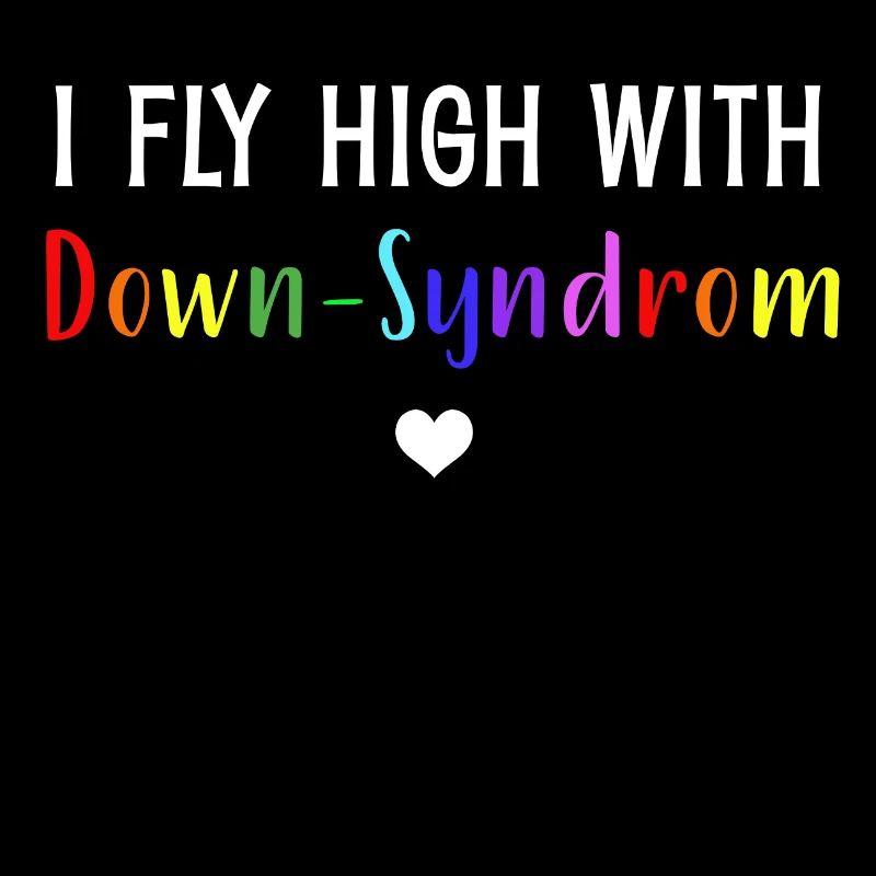 Down-Syndrom | I fly high with Down-Syndrom
