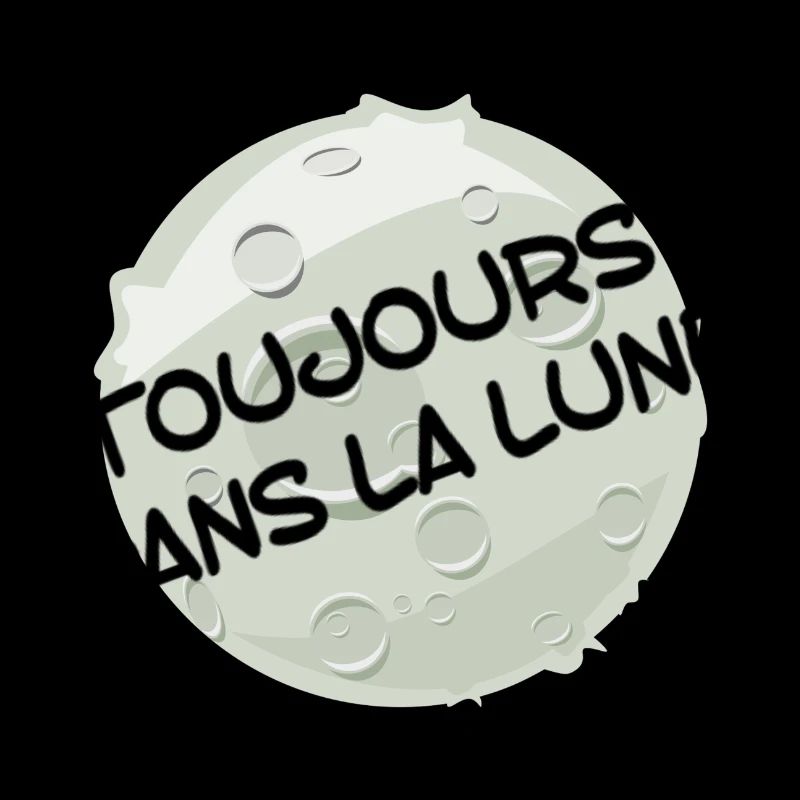 Toujours dans la lune
