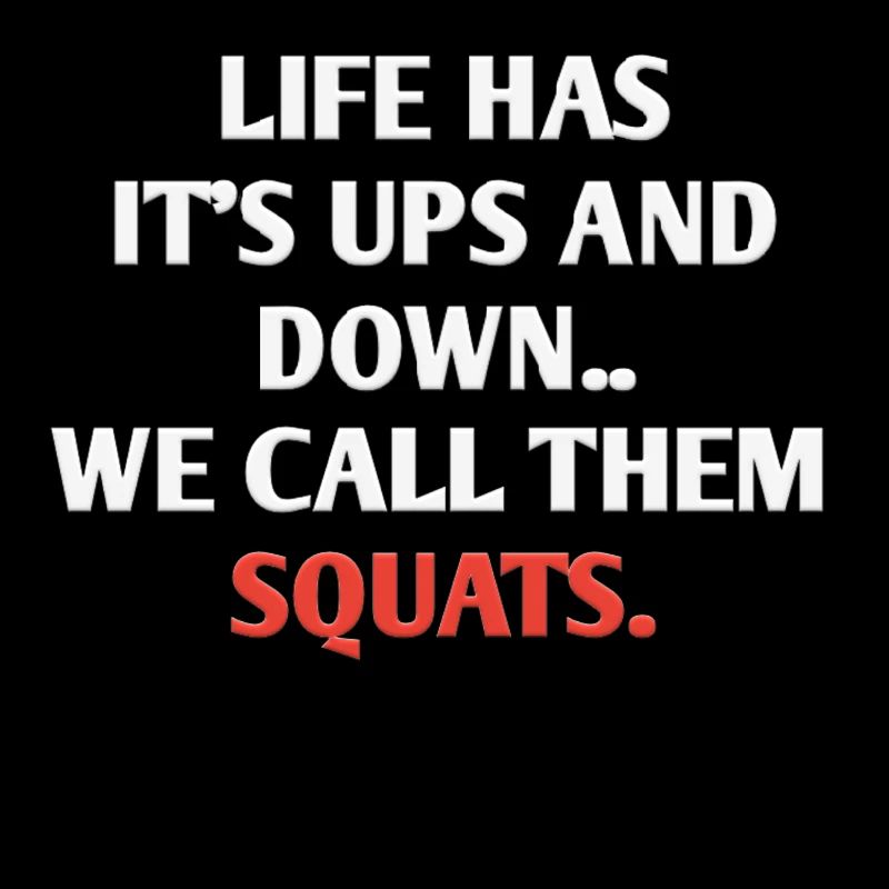 La vie a ses hauts et ses bas. Nous les appelons squats.