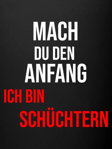 Ich bin schüchtern