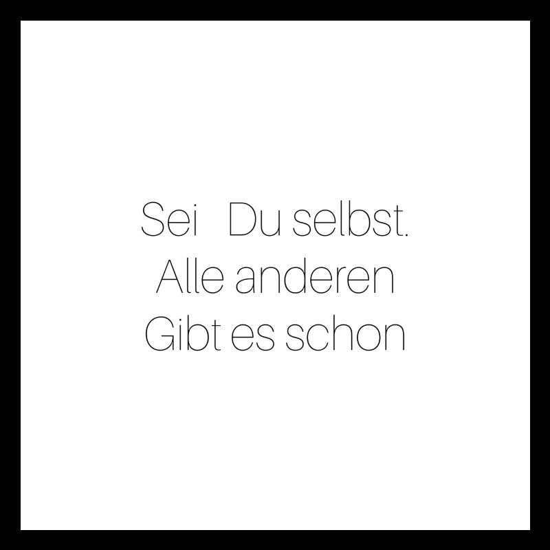 Sei du selbst