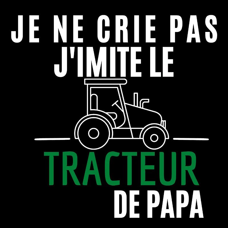 j imite le tracteur de papa