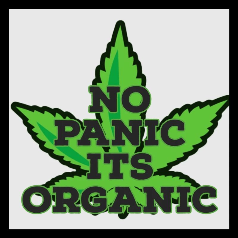 NO PANIC ITS ORGANIC