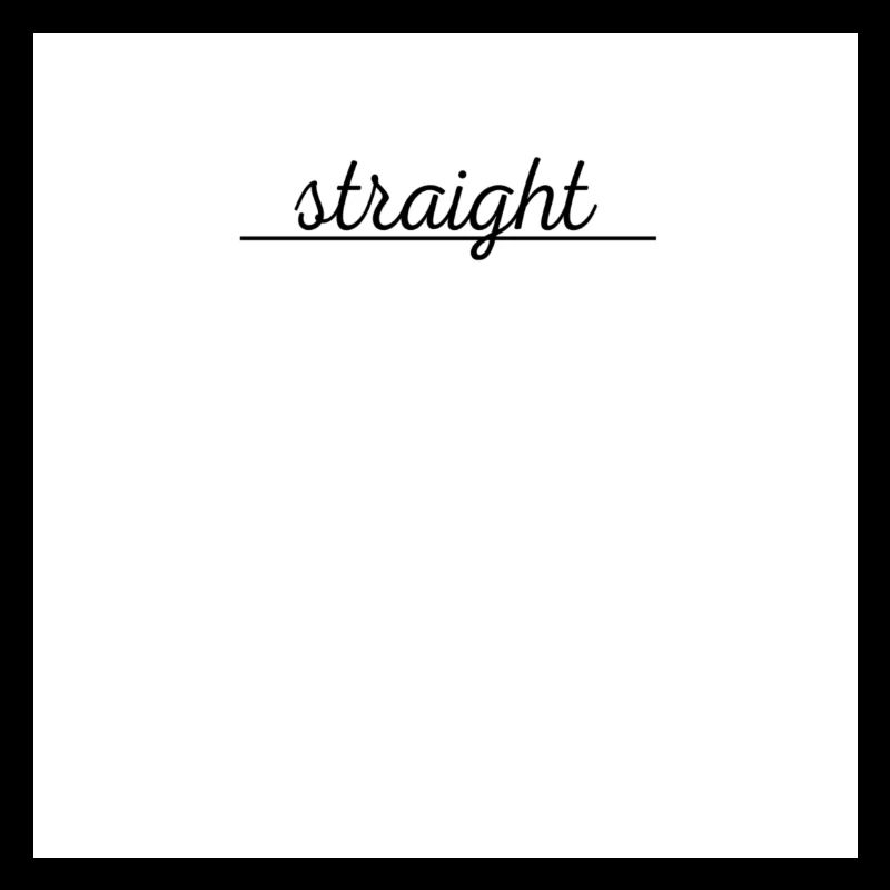 Straight