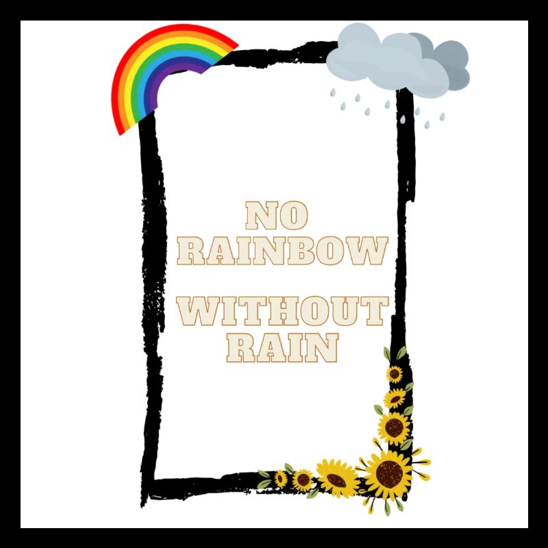 No Rainbow Without Rain