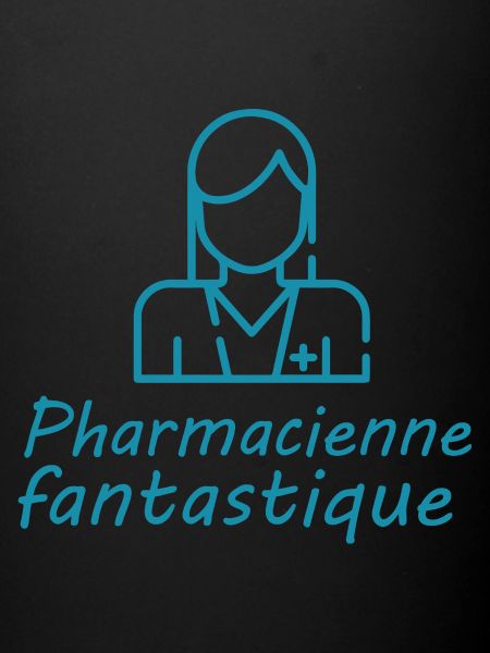 Tshirt femme Pharmacienne fantastique
