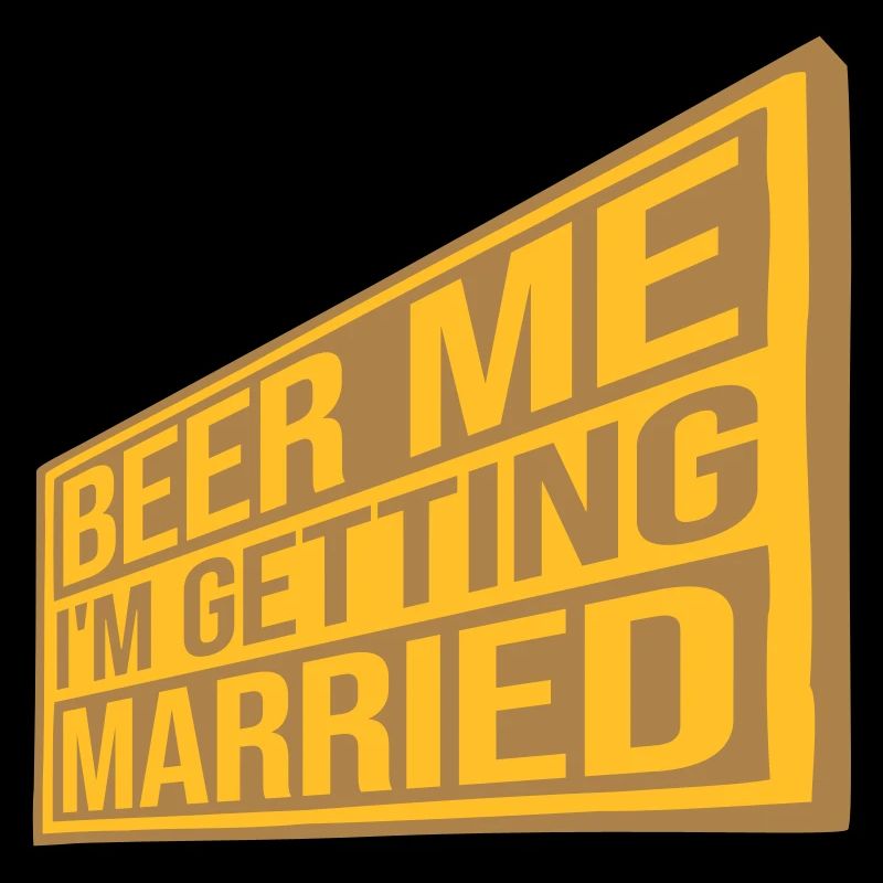Beer Me Getting Married