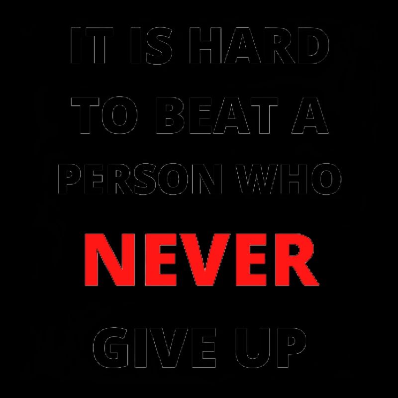 N’abandonnez jamais