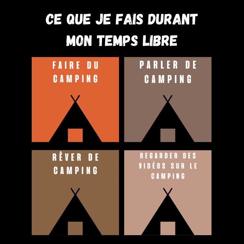 ce que je fais durant mon temps libre camping
