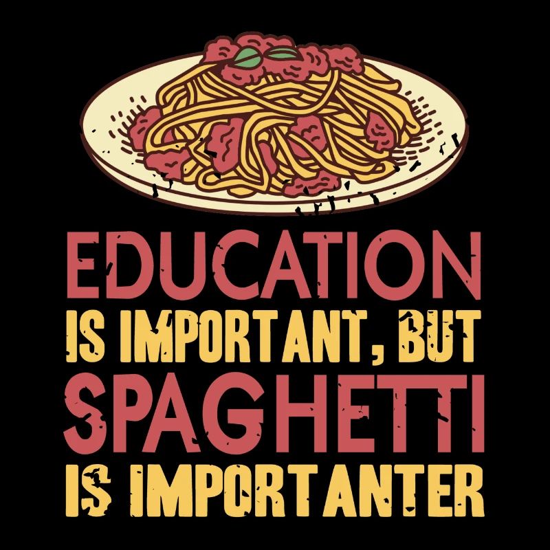 Education Is Important, Spaghetti is importanter