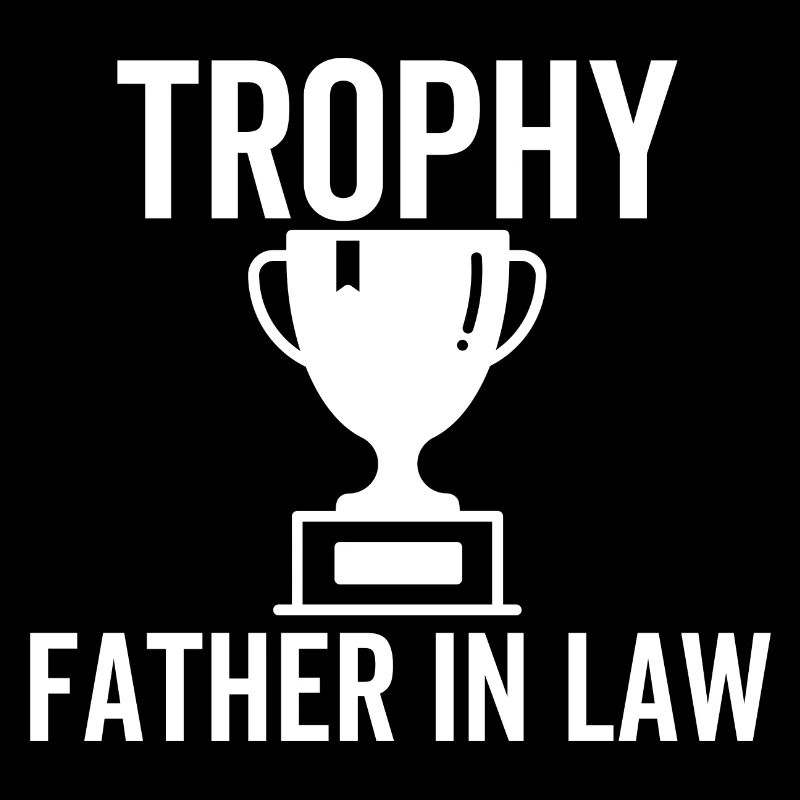 Trophäe Schwiegervater
