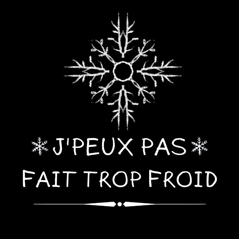 TROP FROID