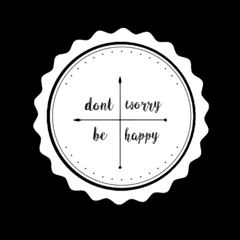 Dont worry be happy