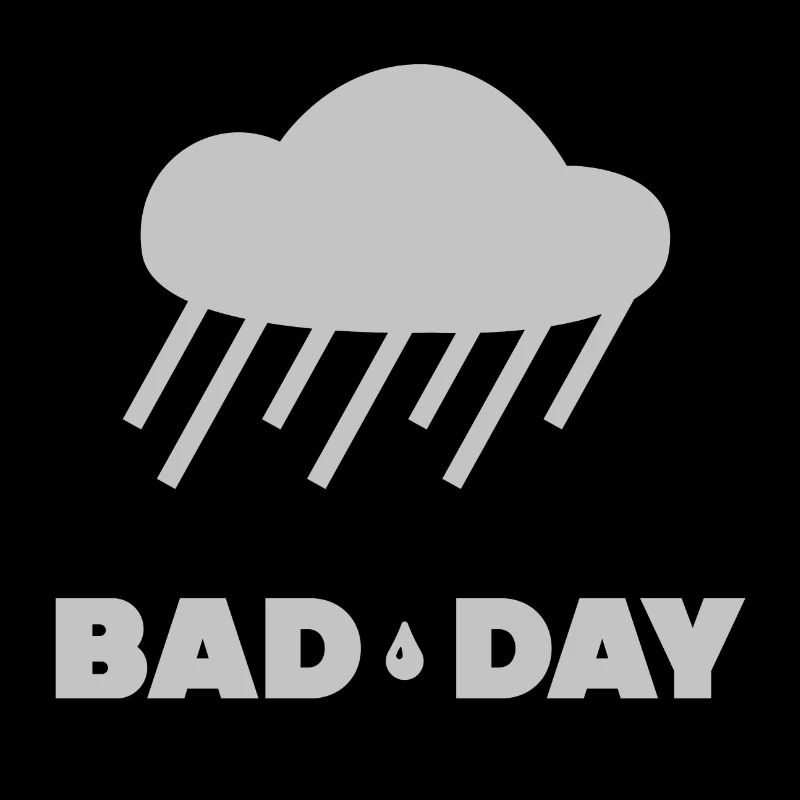 Schlechter Tag - regnerischer Tag