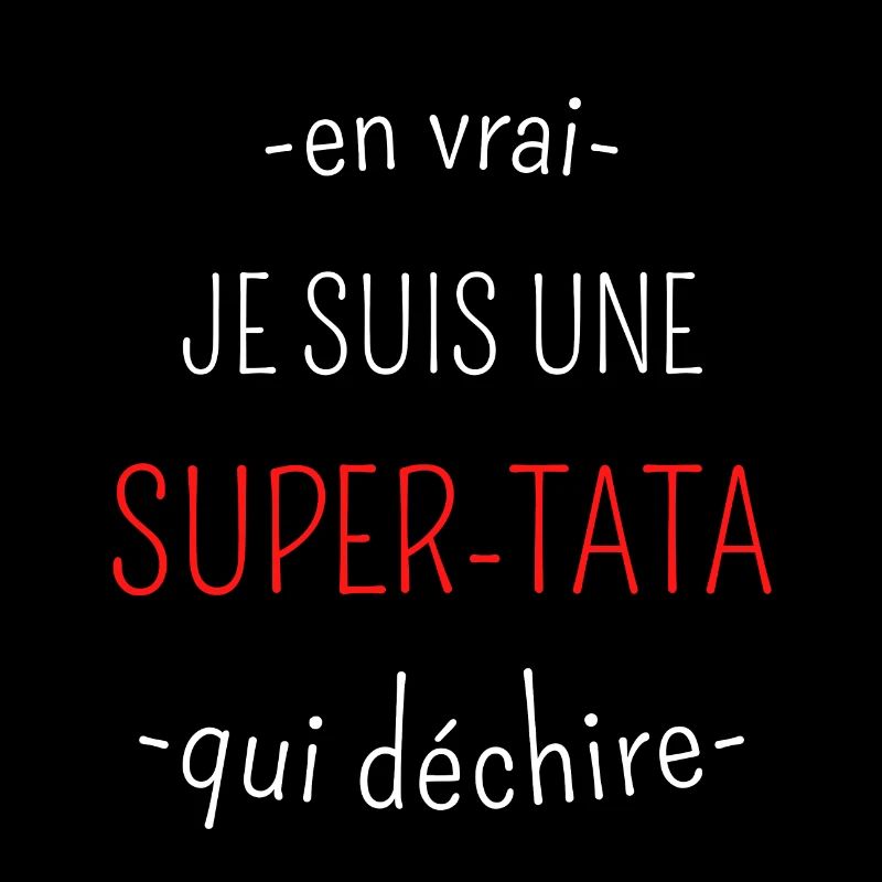 Super TaTa Qui Déchire