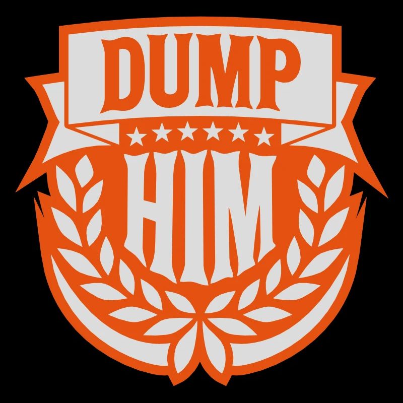 Dump Him Quote Logo