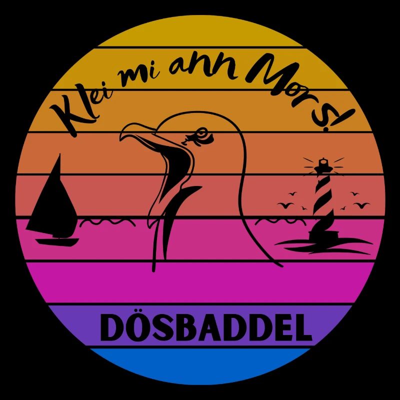 Klei mi an Mors Dösbaddel - Plattdeutscher Spruch