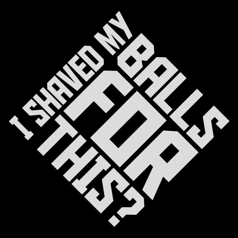 Je me suis rasé les couilles