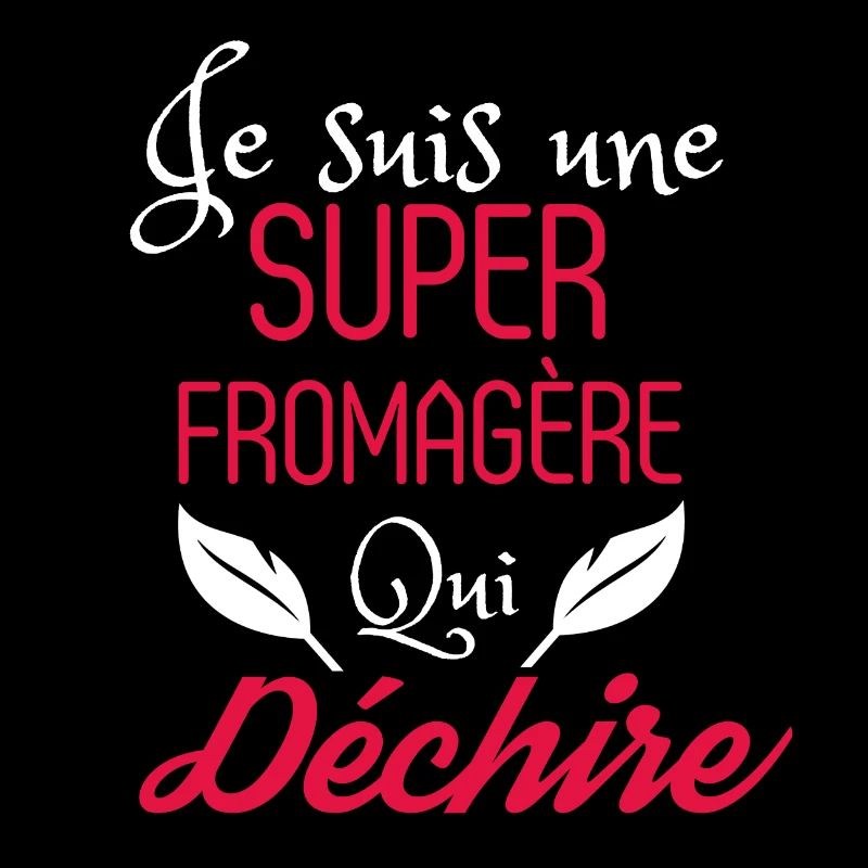 Super fromagère qui déchire