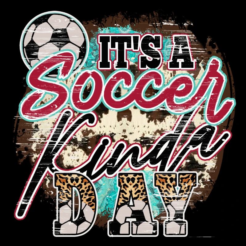 It 's Soccer Kinda Day