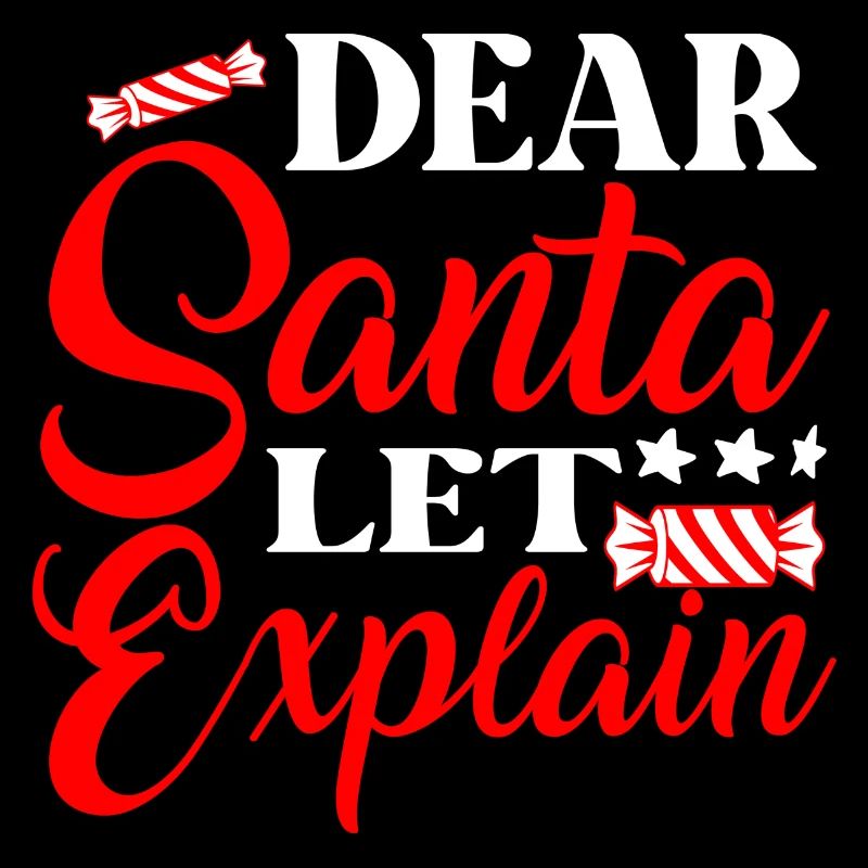 Dear santa let me explain