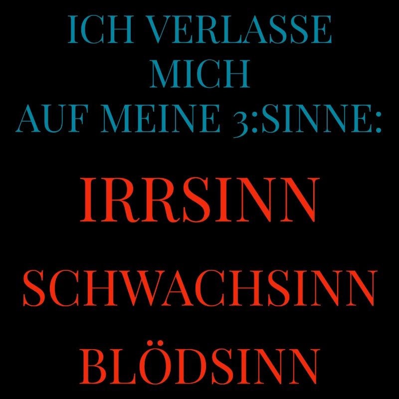 Coole Sprüche Kollektion 3 SINNE