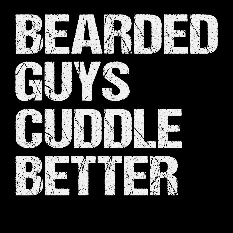 Bearded Guys Cuddle better