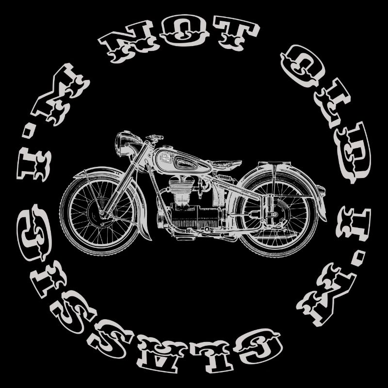Ich bin nicht alt Ich bin klassisch - Funny Motorcycle