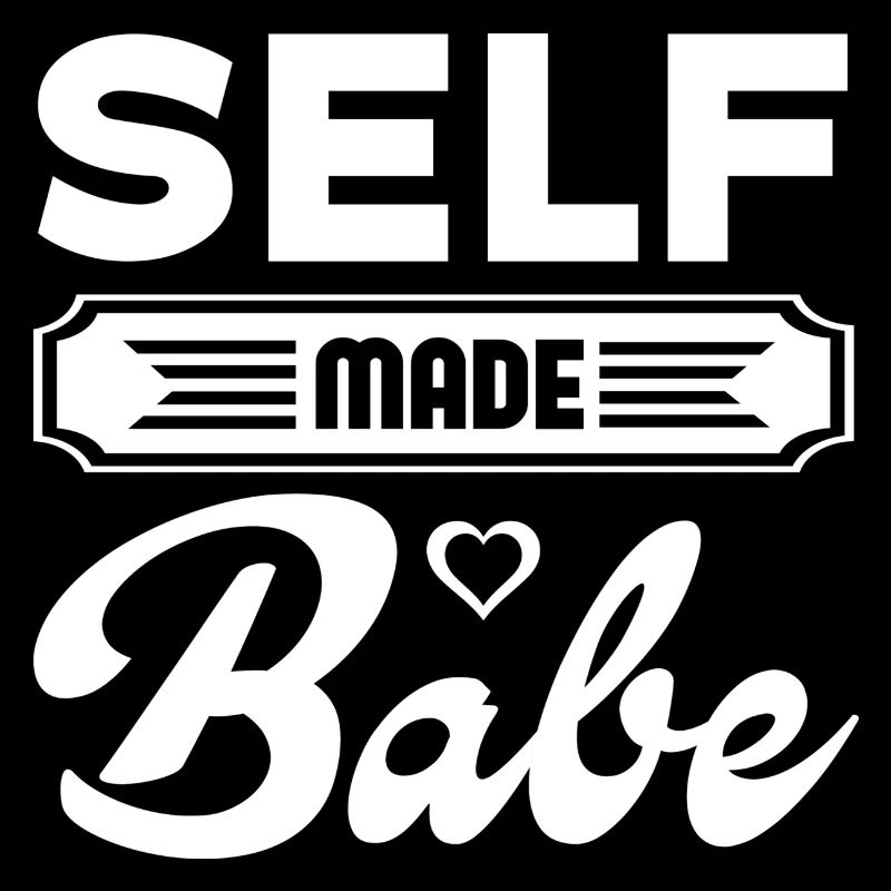 Self Made Babe