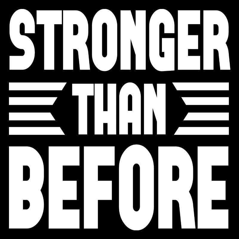 Stronger Than Before