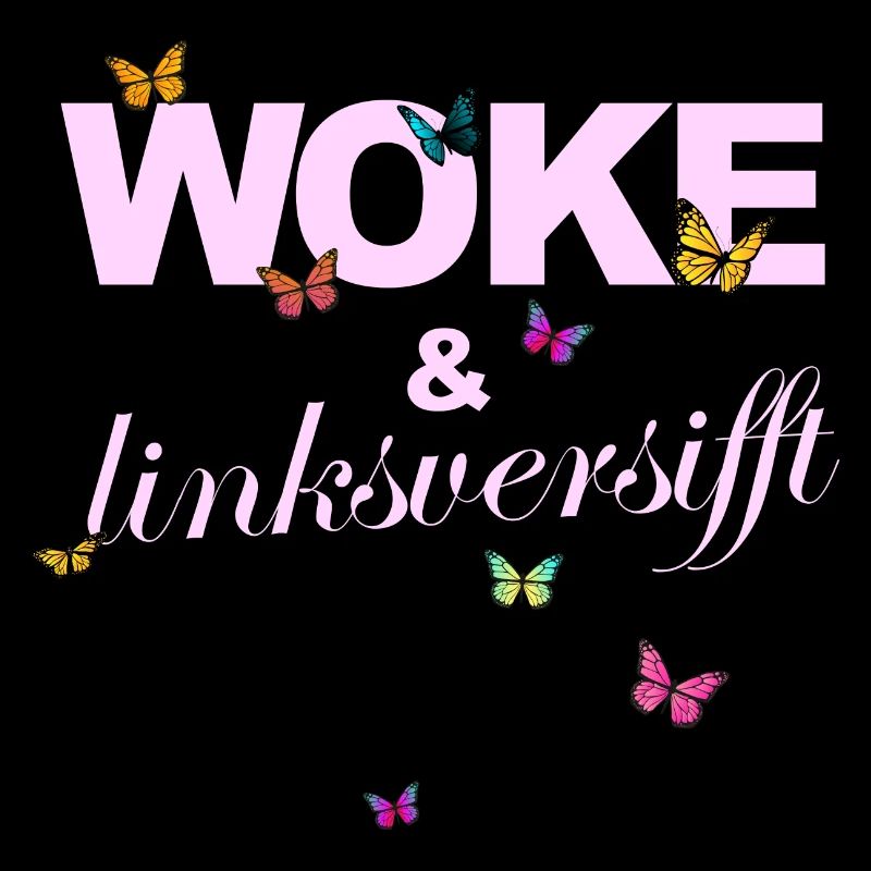 Selbstironie: WOKE & linksversifft
