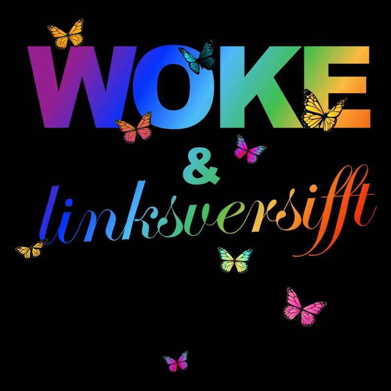 Selbstironie: WOKE & linksversifft