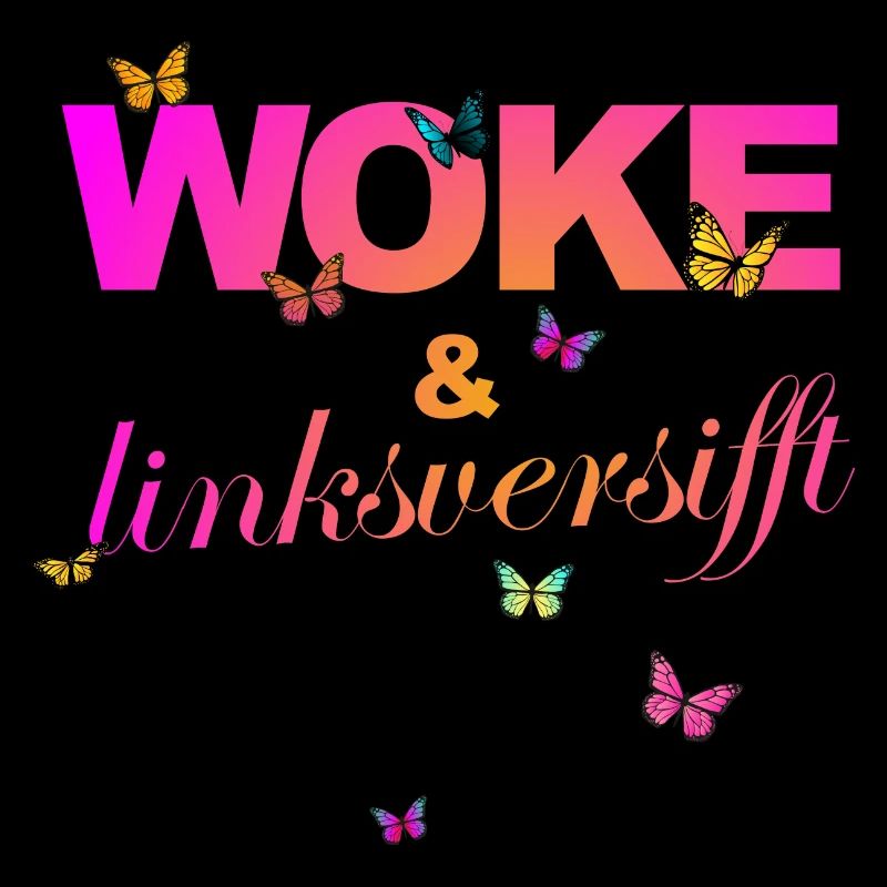 Selbstironie: WOKE & linksversifft