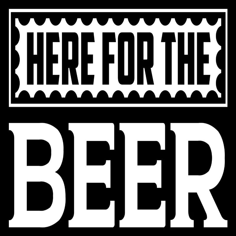 Here For The Beer