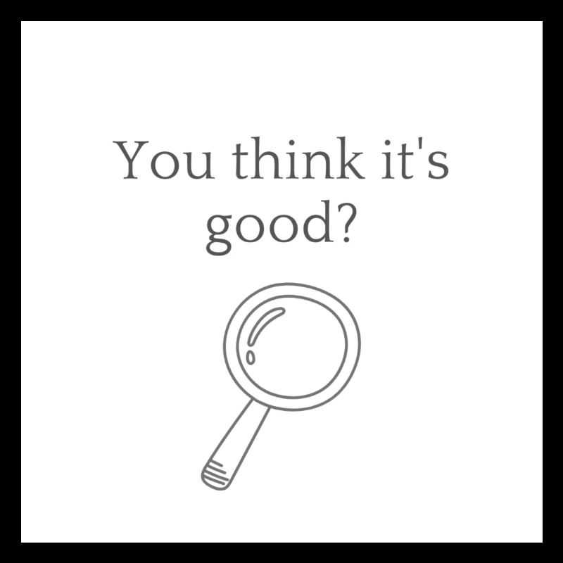 Do you think it s good