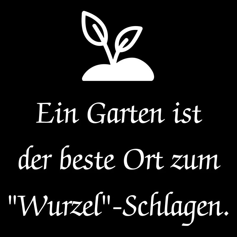 Lusitger Garten Spruch