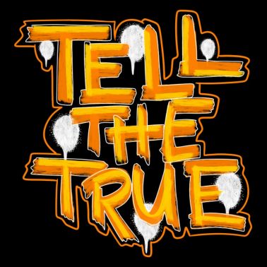 Dites la vérité