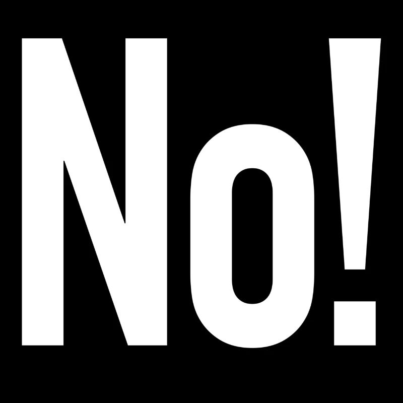NO!
