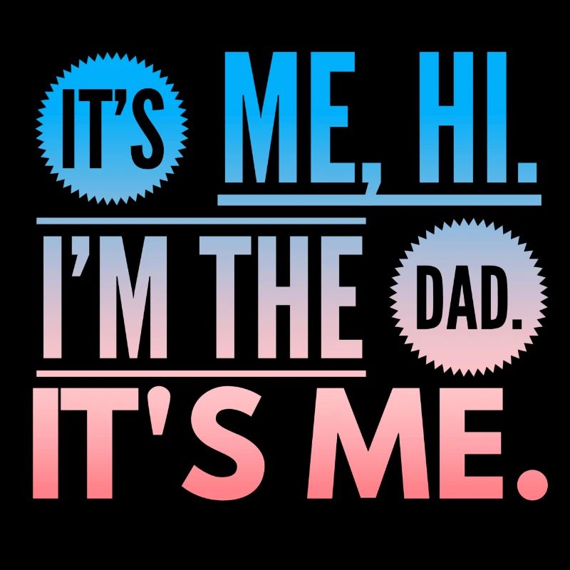 c’est moi salut je suis le papa c’est moi