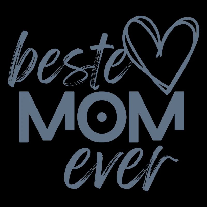 beste mom ever